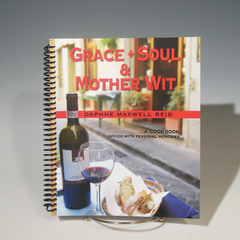 Daphne Maxwell Reid Cookbook: Grace + Soul & Motherwit