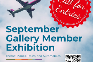 September Gallery Member Exhibition: Planes, Trains, Automobiles - Call For Entries 2026