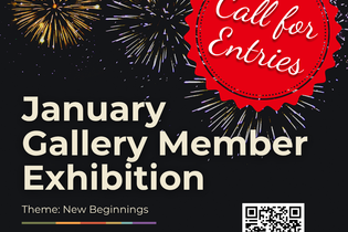 January Gallery Member Exhibition: New Beginnings - Call For Entries 2026