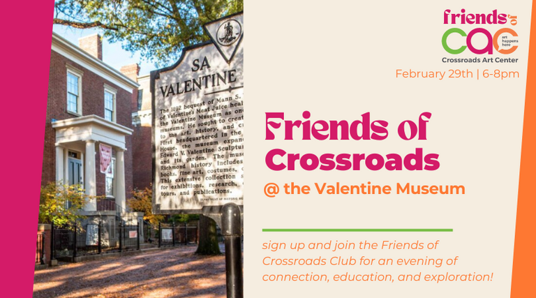 Friends of Crossroads at The Valentine Museum