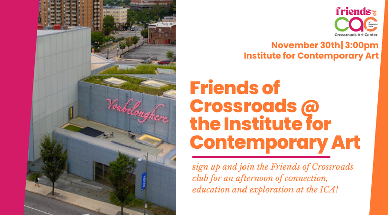 Friends of Crossroads @ the ICA