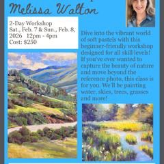 Beyond the Photo: Expressive Pastel Landscapes with Melissa Walton 2-Day Workshop
