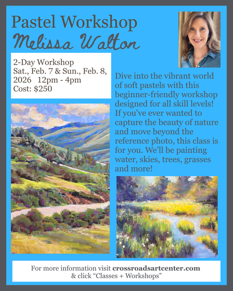 Beyond the Photo: Expressive Pastel Landscapes with Melissa Walton 2-Day Workshop