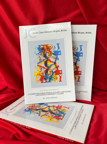 Book: JC, Janet Gilmore-Bryan, Artist By John Bryan, Charles Creek Publishing, 2017